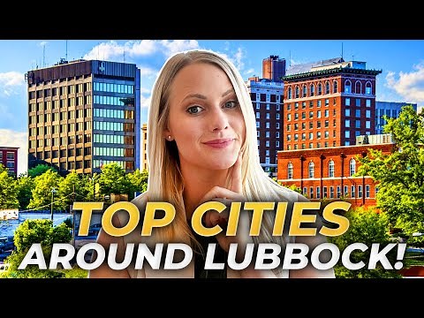 Explore These 5 Popular Cities Near Lubbock Texas For Your Next Move: Lubbock Texas Real Estate
