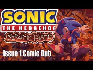 Sonic The Hedgehog: Scrapnik Island - Issue 1 (Sonic Comic Dub)