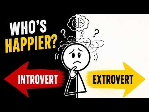 Introverts Vs Extroverts | Who’s Actually Happier?