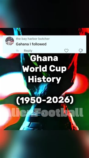 @the bay harbor butcher Ghana FIFA World Cup History 🇬🇭🏆 (1950-2026) #ghanatiktok🇬🇭 #worldcup #footballedit #foryoupage #soccer