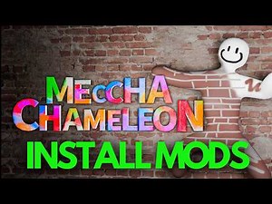 How To Install Download Mods in MECCHA CHAMELEON - Tutorial