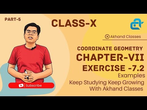 Class 10 Maths | Coordinate Geometry Chapter 7 | NCERT Exercise 7.2 Examples Explained