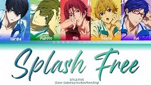 SPLASH FREE Lyrics - STYLE FIVE | eLyrics.net