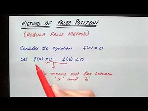 Method of False Position | Part 1 | Numerical Methods