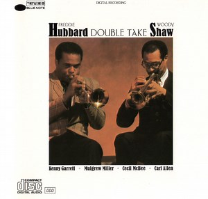 Freddie Hubbard / Woody Shaw - Double Take