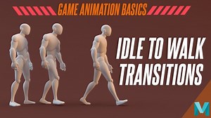 How to Create Idle-to-Walk Transitions Animations for Games in Maya