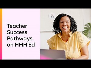 Teacher Success Pathways on HMH Ed