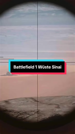 Battlefield 1: Sniper Moments in Wüste Sinai