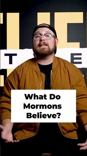 What Do Mormons Believe?