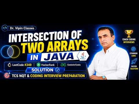13. Intersection of Two Arrays in Java | LeetCode | HackerRank | GFG | TCS NQT