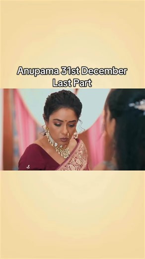 Anupama 31st December Last Part #anupama