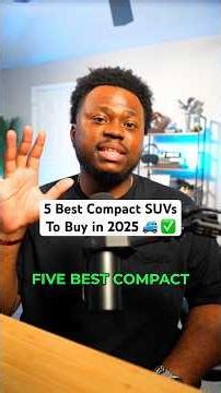 5 Best Compact SUVs To Buy in 2025 🚙✅ #carbuying #carshopping #carfinance #personalfinance #suv