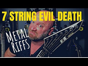 7 String Guitar Lesson: Evil Death Metal Riffs