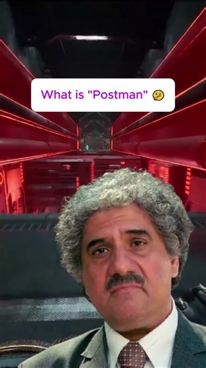 What is Postman? Simplest Explanation Ever!