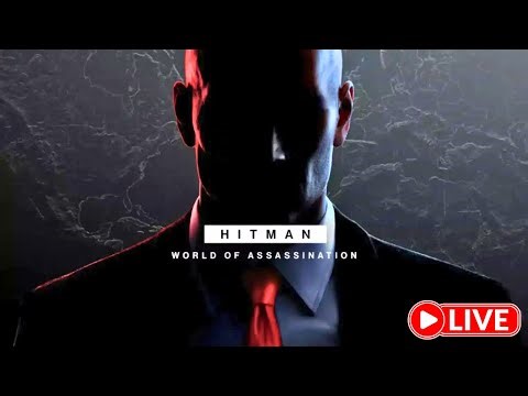 Hitman World of Assassination Live | Day 6
