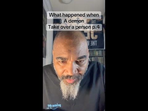 What Happened when a demon take over this person p.4? #fypシ゚viral #deliverance #freedom #demonic