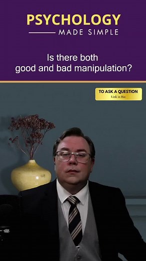 Exploring the Effects of Manipulation: Good vs. Bad Manipulation
