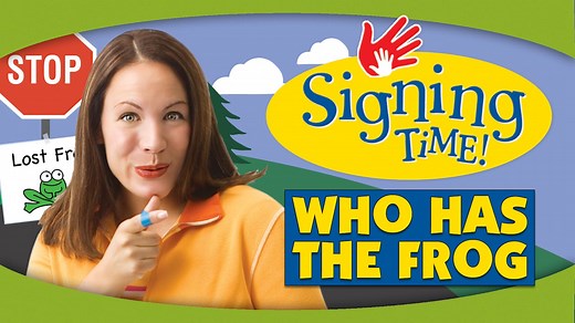 Who Has the Frog? - Signing Time Season 2 - My Signing Time