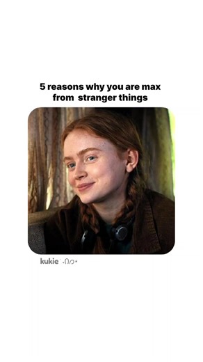 5 reasons why you are max from stranger things #kukie #strangerthings #edit #explore #maxmayfield