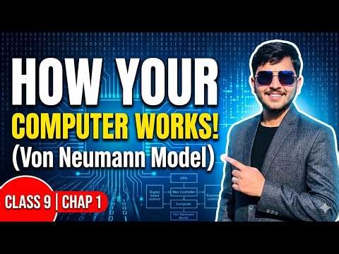 Von Neumann Architecture & Its Working | 9th Class Computer Science | Chapter 1