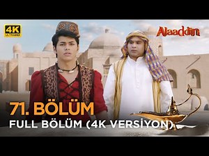 Alaaddin Hint Dizisi - Naam Toh Suna Hoga | 71. Bölüm 4K Versiyon ❤️ #Alaaddin #Aladdin