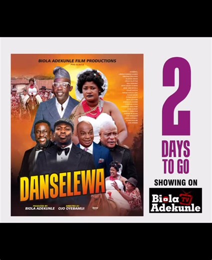 Abiola Adekunle on Instagram: "2 more days to go DANSELEWA showing on the 10th of this month via Biolaadekunletv kindly subscribe 🙏🏽"