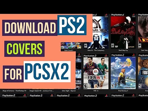 Download Covers Automatically for PCSX2 2.0