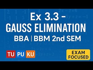 Ex-3.3|Gauss Elimination Method|| BBA BBM 2nd sem|| class 10 maths