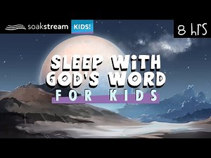 Kids sleep SO PEACEFULLY with THESE Bible Verses!