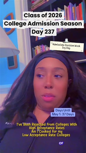 Class of 2026 College Admission Season Day 237 Admissions Decision Week Ivy Day I’ve Been Rejected From Colleges With High Acceptance Rates Am I Cooked for my Low Acceptance Rate Colleges #admissionstok #classof2026 #collegedecisions #admissions #admissionspanicreport