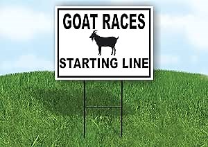 GOAT RACES STARTING LINE BLACK BORDER - Double Sided Yard Sign ROAD SIGN with Stand