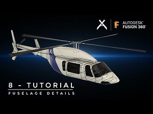 How to Model a HELICOPTER in Fusion 360 | Tutorial 8 - Fuselage Details | Step-by-Step (4K)
