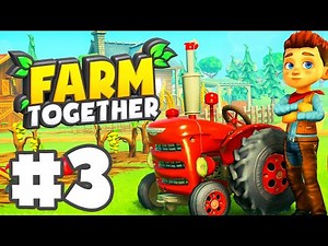 We Got Tractors and Gas! | Let's Play: Farm Together | Ep 3