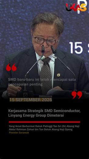 Kerjasama Strategik SMD Semiconductor, Linyang Energy Group Dimeterai #UKASnews #SaluranInformasiRakyat #SarawakMajuMakmur
