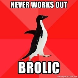 Brolic – Meaning, Origin and Usage - English-Grammar-Lessons.com