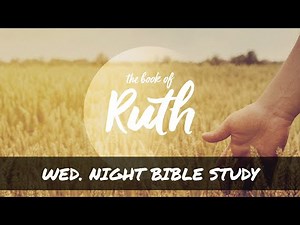 RUTH CHAPTER 2 BIBLE STUDY
