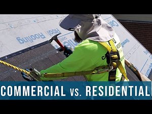Commercial vs. Residential Roofing | OSHA Rules, Hazards, Fall Arrest, Safety, Fall Protection