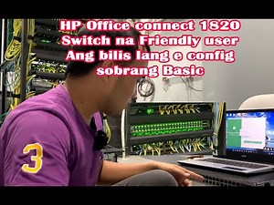 How to Configure HP OFFICE Connect 1820 Series Switch | Sobrang Friendly User Nito ang dali setup