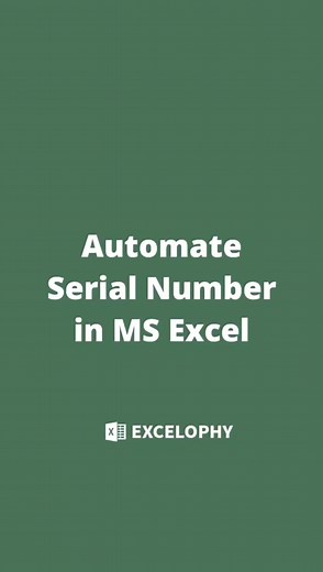 Automate Serial Number in Excel #microsoftexcel #msexcelformula #msexcelshortcutkeys #msexcelfunction #excelophy #exceltipsandtricks #shortcutkeys