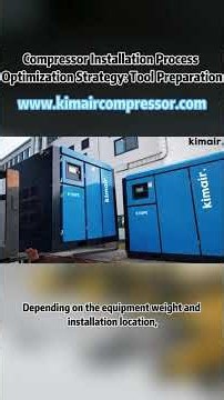 Compressor Installation Process Optimization Strategy: Tool Preparation