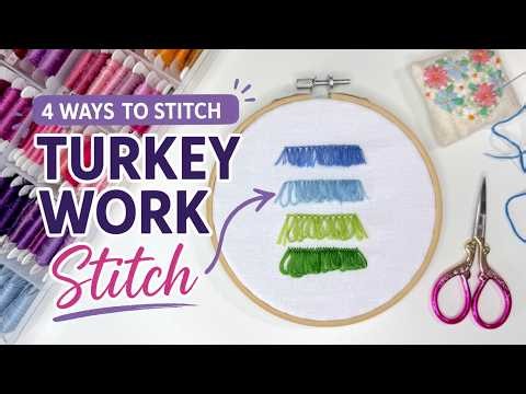 How to Do Turkey Work Stitch | 4 Easy Methods 🪡 Try & Compare | Embroidery Tutorial for Beginners