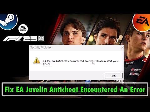 Fix F1 25 Error EA Javelin Anticheat Encountered An Error On PC | #f125