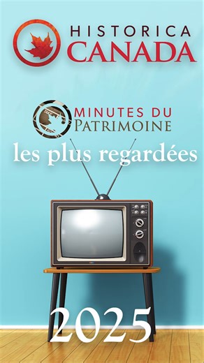 Historica Canada on Instagram: "Nous faisons le bilan de l'année et revenons sur les Minutes du patrimoine préférées du public. Voici les dix minutes en français les plus regardées en 2025. Quelle Minute du patrimoine pouvez-vous regarder encore et encore? Trouvez-les sur notre chaîne YouTube!"