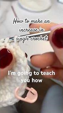 How to make an increase in single crochet