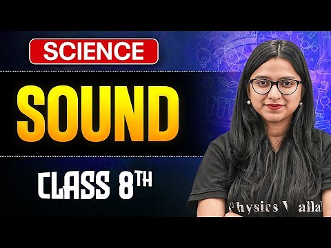 Sound Class 8 Complete Chapter || Science Class 8 || Ankita Ma'am
