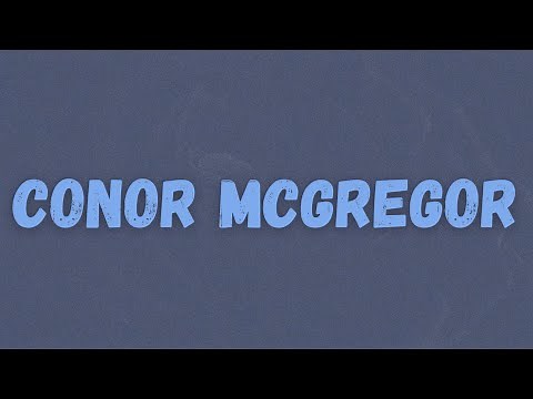 D-Block Europe - Conor McGregor (Lyrics)