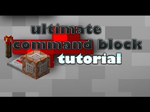 Minecraft: ultimate command block tutorial (all commands up to 13w37b)