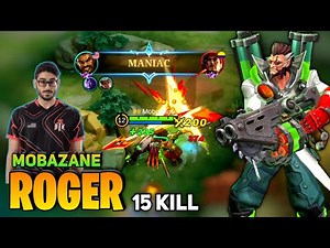 MANIAC! Roger Best Build 2023 [ Roger Top Global Gameplay ] By Mobazane - Mobile Legends