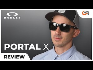 The PORTAL to AWESOME! Oakley Portal X Review!