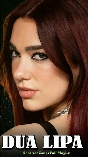 Dua Lipa – Dont Start Now